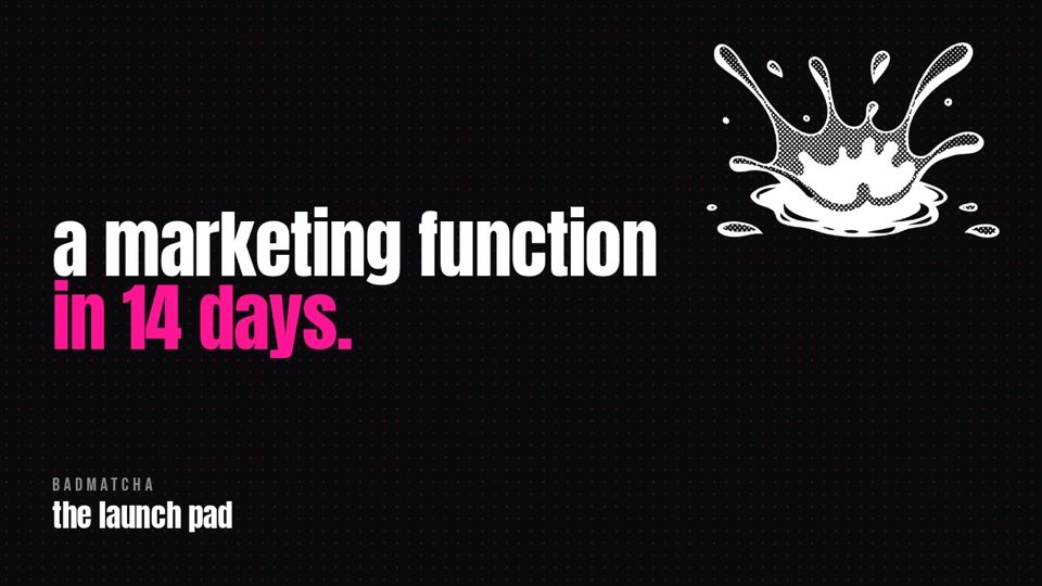 The Launch Pad, a marketing function in 14 days: video of what ships